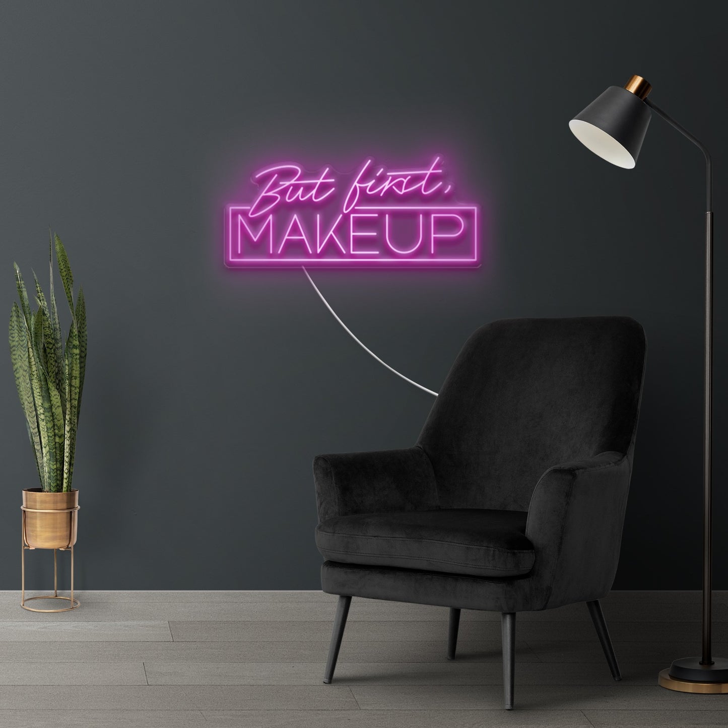 But first, MAKEUP - Neon Sign