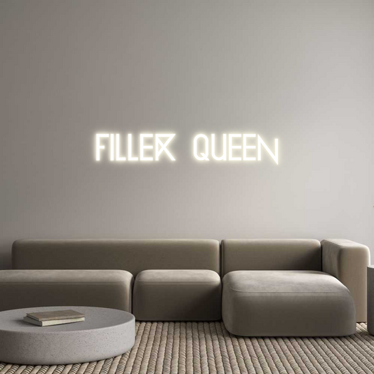 Custom Neon: filler queen