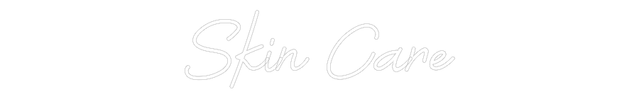 Custom Neon: Skin Care