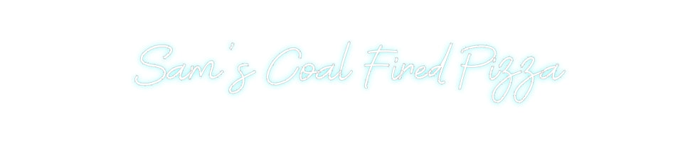 Custom Neon: Sam’s Coal Fi...