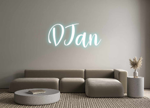 Custom Neon: DJan