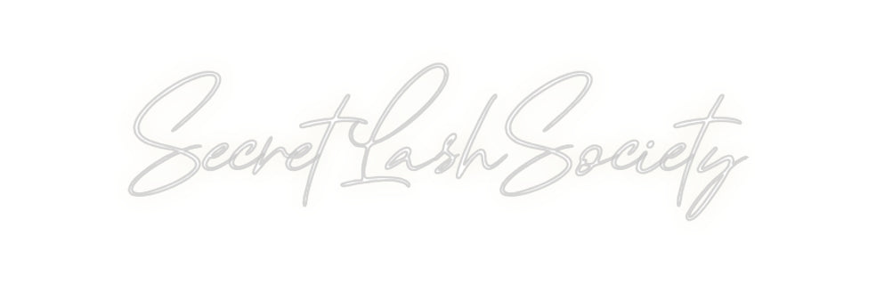 Custom Neon: SecretLashSoc...