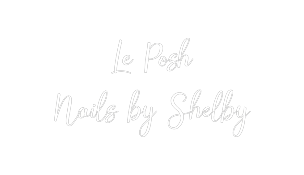 Custom Neon: Le Posh
Nails...