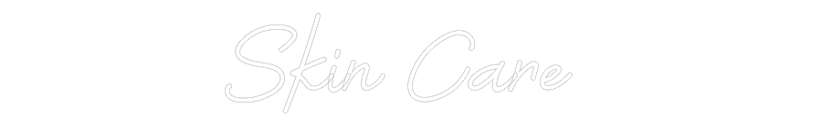 Custom Neon: Skin Care