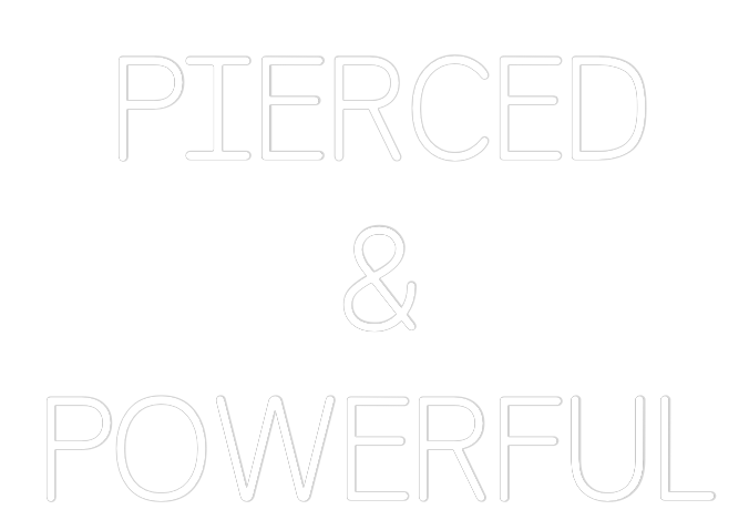 Custom Neon: PIERCED
&
P...