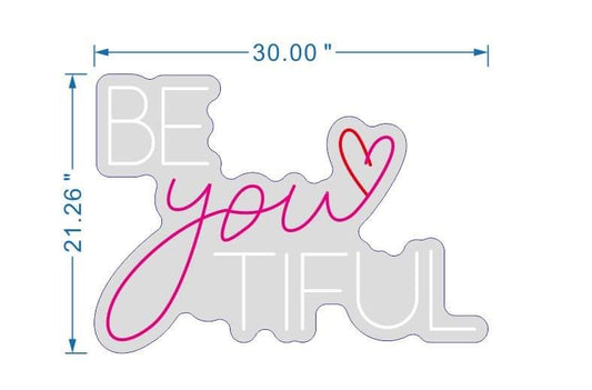 Beyoutiful Neon Sign - 30 inch x 21.26 inch (UPS Shipping)