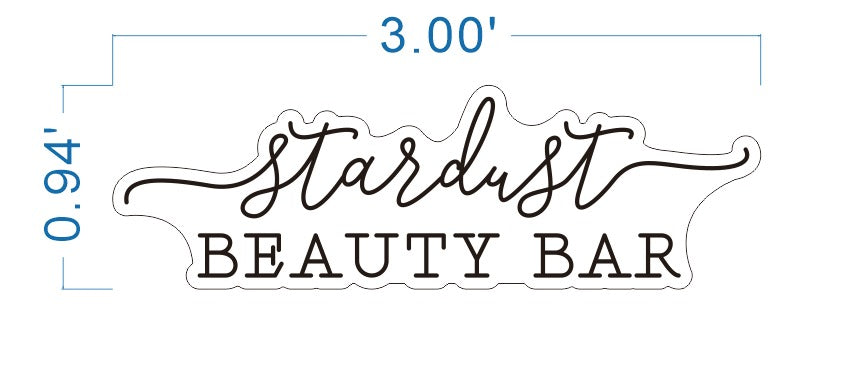 Custom Neon Sign: stardust BEAUTY BAR - 3.00โ