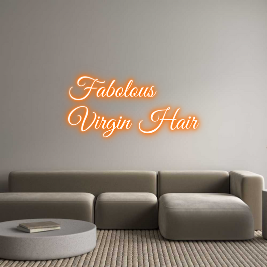 Custom Neon: Fabolous
Vir...