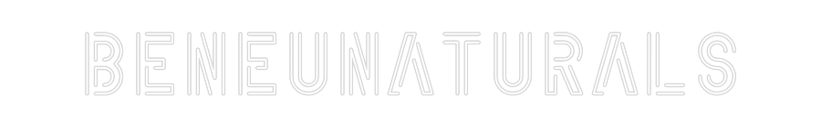 Custom Neon: Beneunaturals