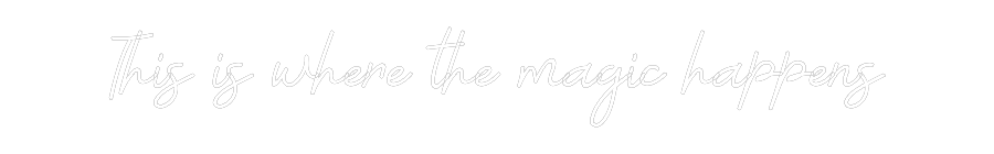 Custom Neon: This is where...