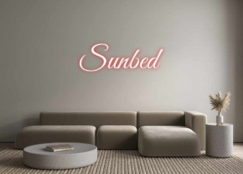 Custom Neon: Sunbed