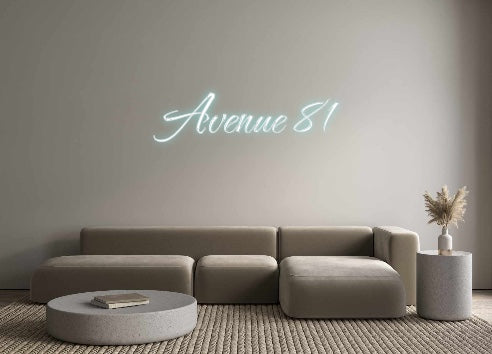 Custom Neon: Avenue 81