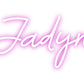 Custom Neon: Jadyn