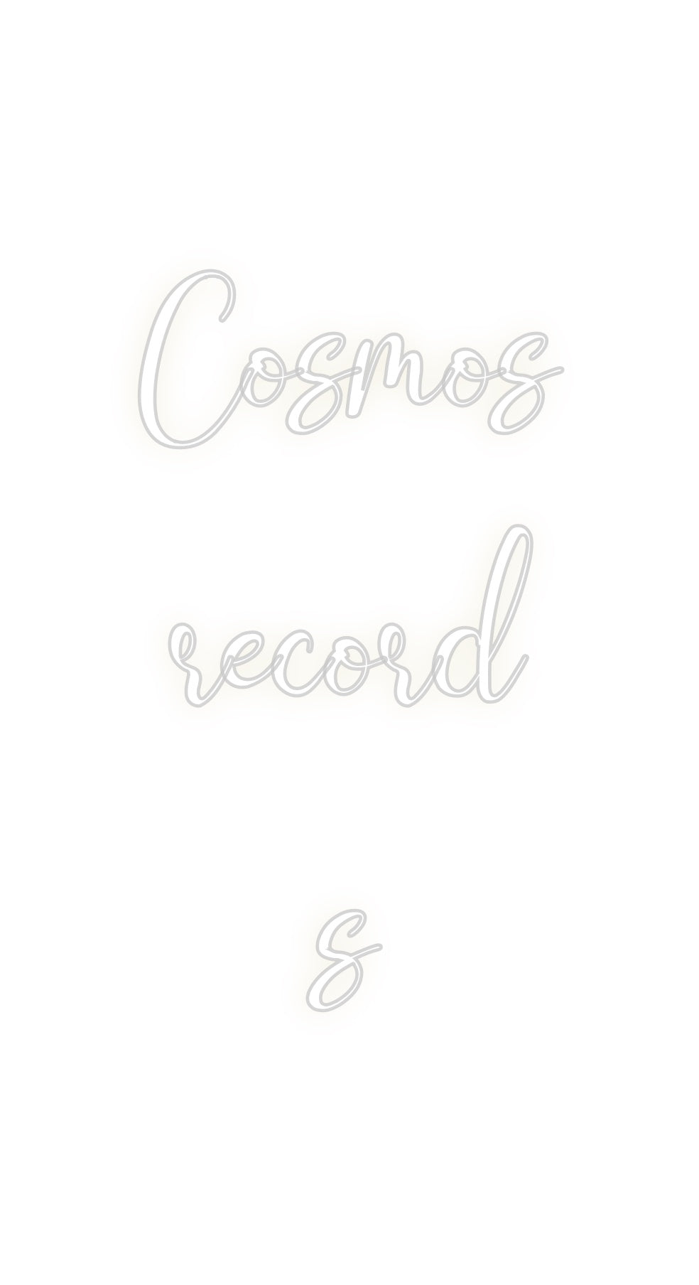 Custom Neon: Cosmos
recor...