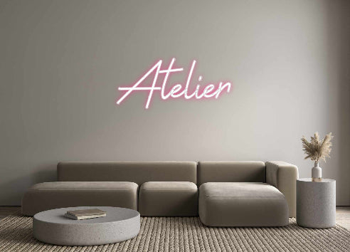 Custom Neon: Atelier