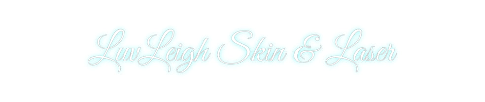 Custom Neon: LuvLeigh Skin...