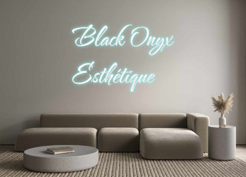 Custom Neon: Black Onyx
E...