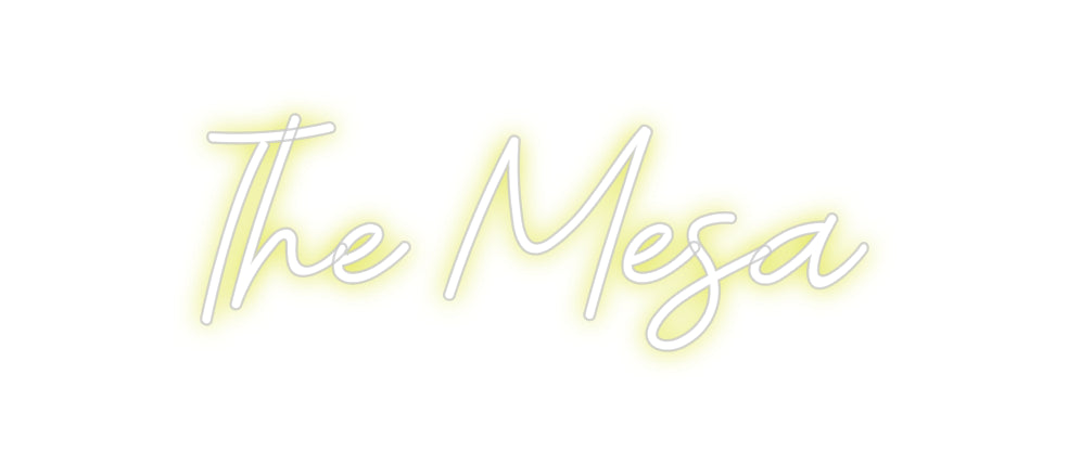 Custom Neon: The Mesa