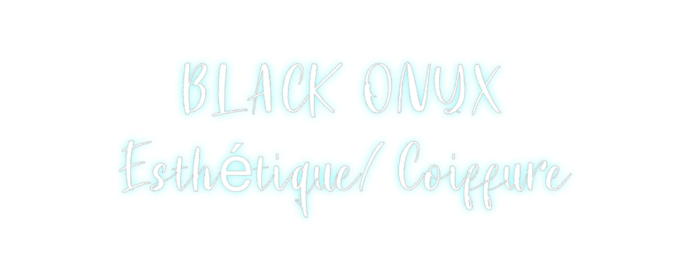 Custom Neon: BLACK ONYX
E...