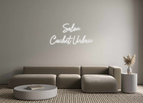 Custom Neon: Salon
Cachet...