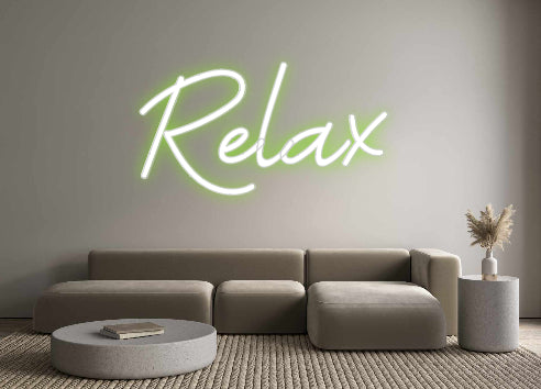 Custom Neon: Relax