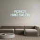 Custom Neon: RONCY
HAIR S...