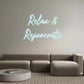 Custom Neon: Relax & 
Rej...