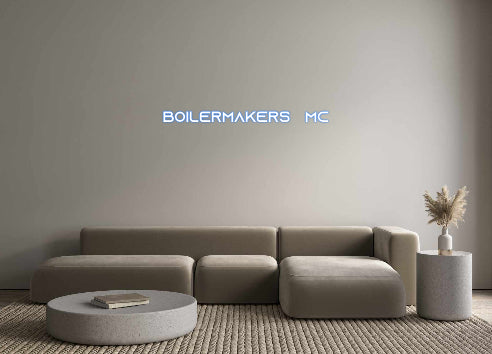 Custom Neon: BOILERMAKERS ...