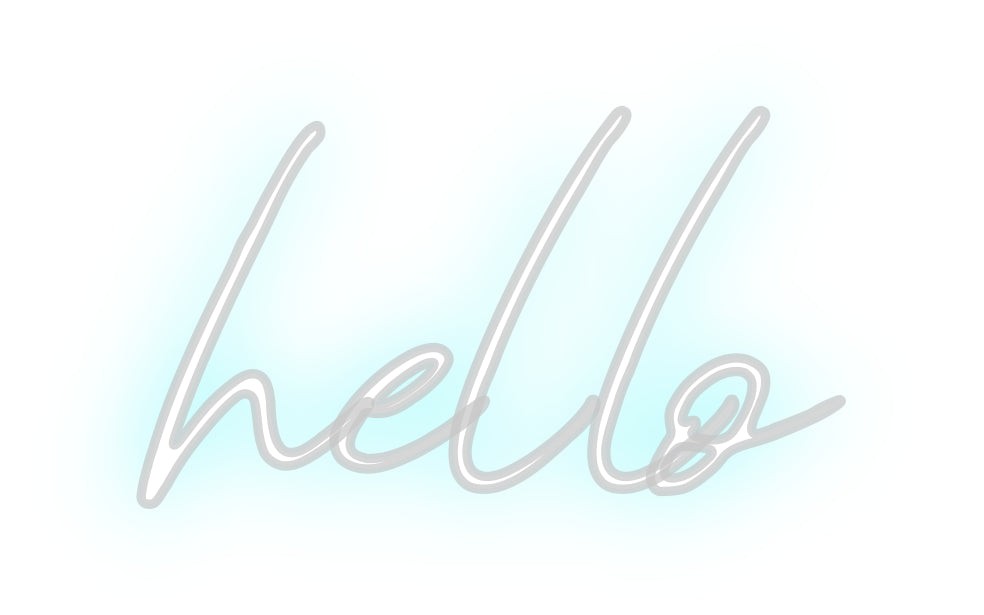 Custom Neon: hello