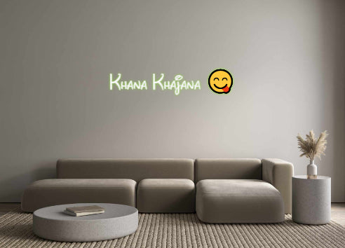 Custom Neon: Khana Khajana...