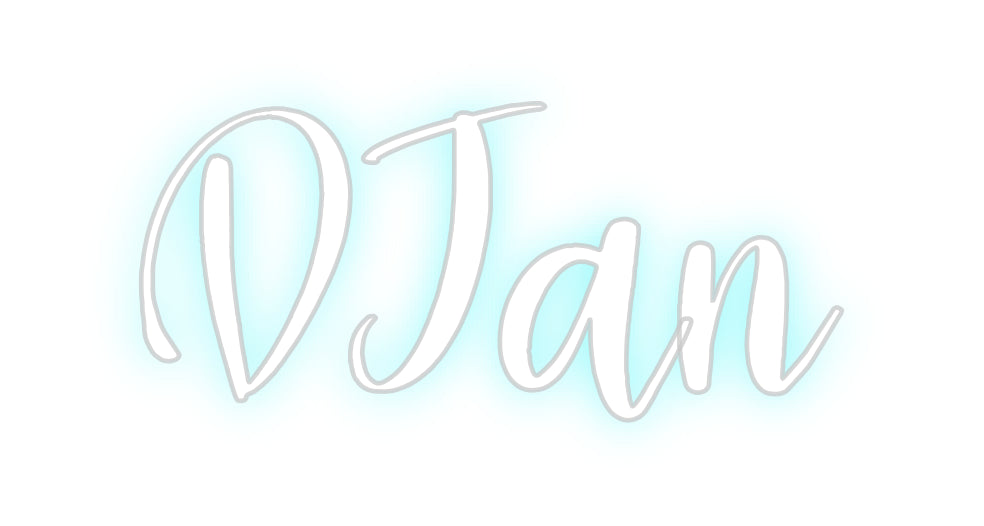 Custom Neon: DJan