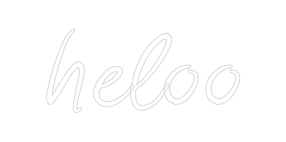 Custom Neon: heloo