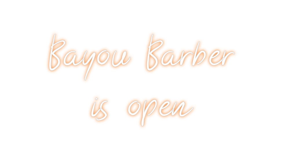 Custom Neon: Bayou Barber
...