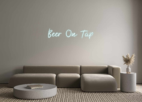 Custom Neon: Beer On Tap