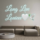 Custom Neon: Long Live
Lou...