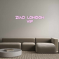 Custom Neon: Ziad London 
...