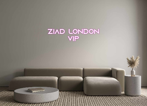 Custom Neon: Ziad London 
...