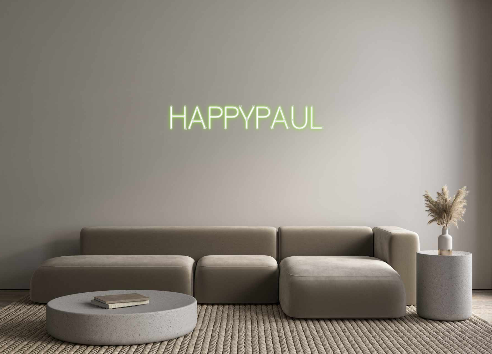 Custom Neon: HAPPYPAUL