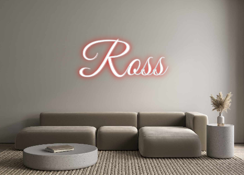 Custom Neon: Ross