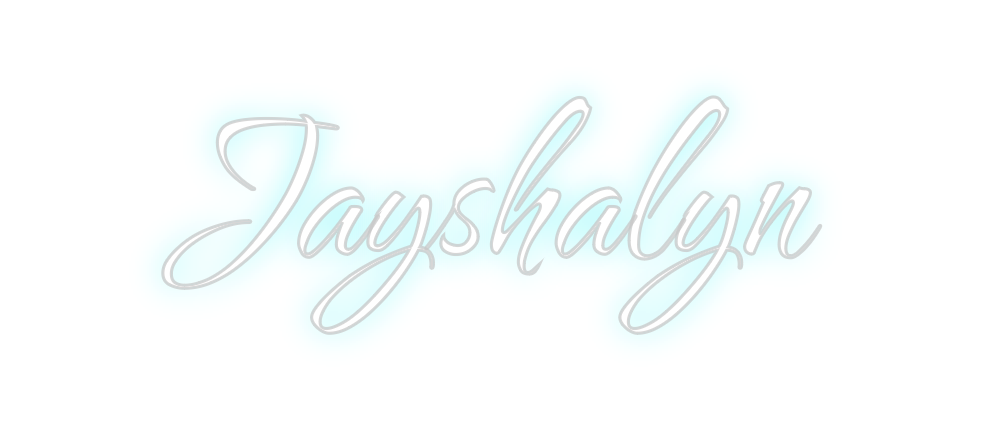 Custom Neon: Jayshalyn