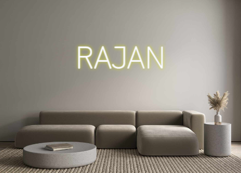 Custom Neon: RAJAN