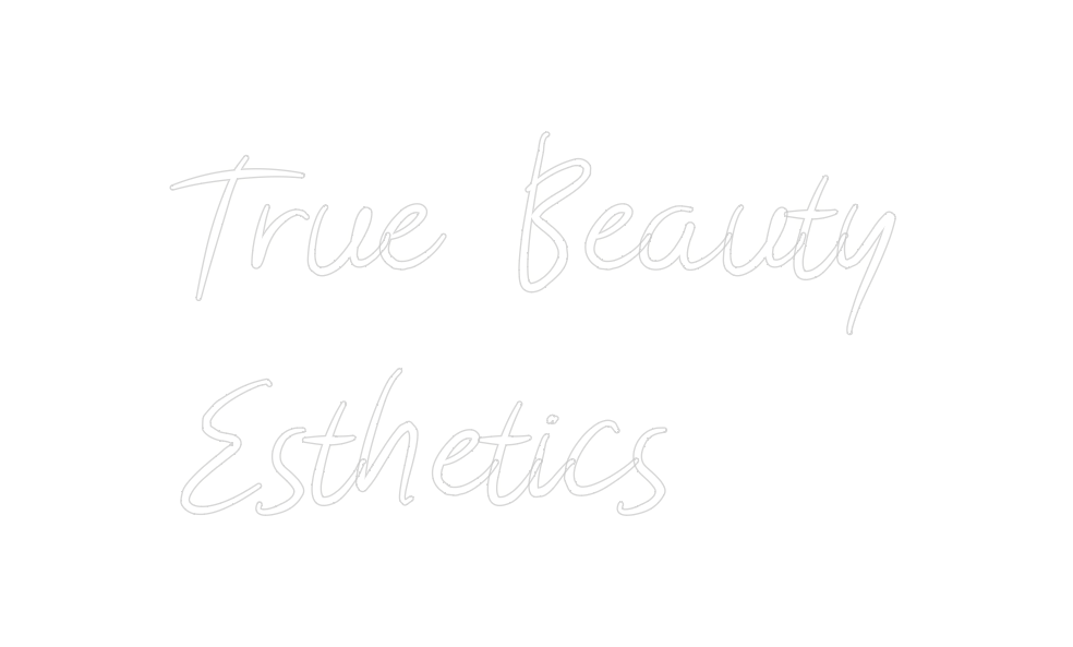 Custom Neon: True Beauty
E...