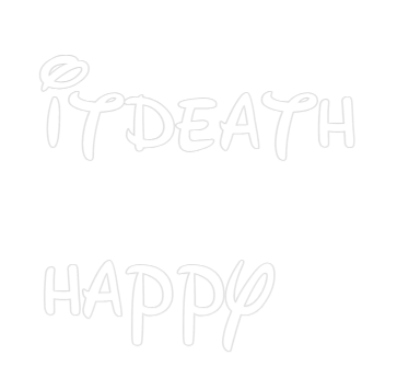 Custom Neon: itdeath
happ...