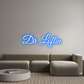 Custom Neon: Dr Loflin