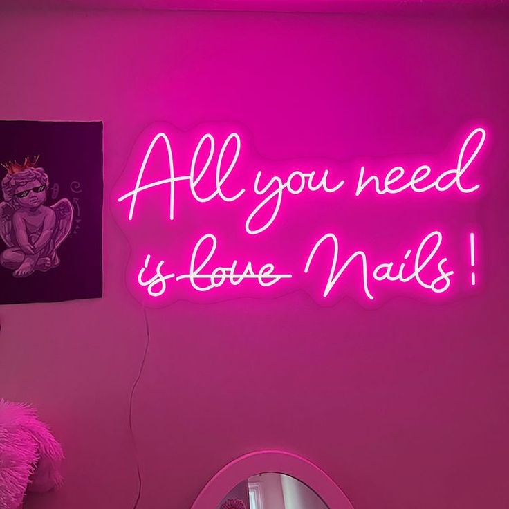 All you need is love nails! - Neon Sign