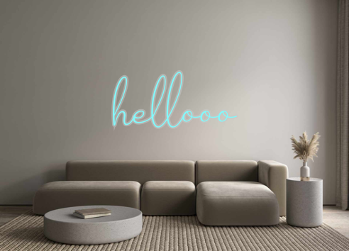 Custom Neon: hellooo