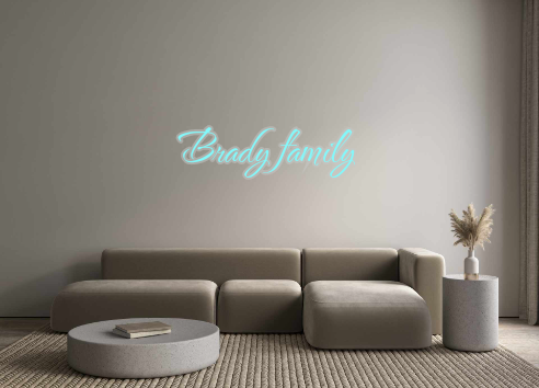 Custom Neon: Brady family