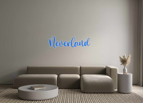 Custom Neon: Neverland