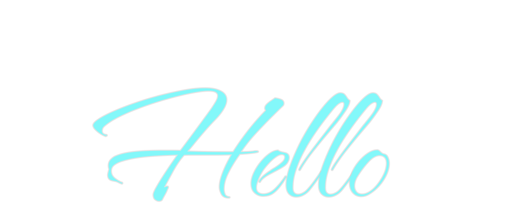 Custom Neon: Hello