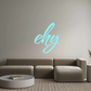 Custom Neon: ehy